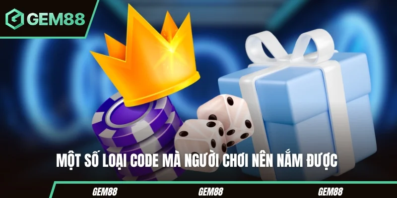 Một số loại code mà người chơi nên nắm được 